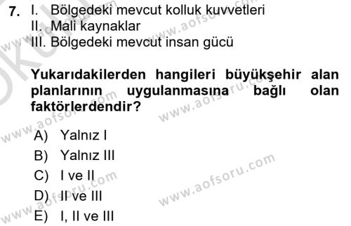 Kentleşme ve Konut Politikaları Dersi 2021 - 2022 Yılı Yaz Okulu Sınavı 7. Soru