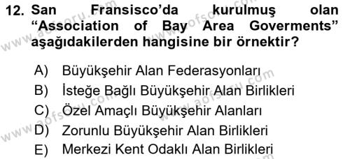 Kentleşme ve Konut Politikaları Dersi 2022 - 2023 Yılı (Vize) Ara Sınavı 12. Soru