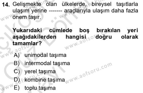 Kentleşme ve Konut Politikaları Dersi 2022 - 2023 Yılı (Vize) Ara Sınavı 14. Soru