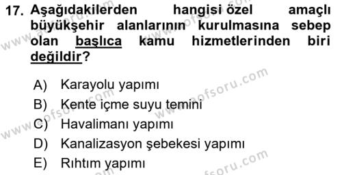 Kentleşme ve Konut Politikaları Dersi 2022 - 2023 Yılı (Vize) Ara Sınavı 17. Soru