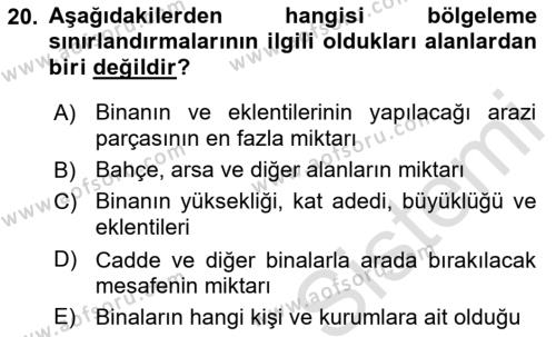 Kentleşme ve Konut Politikaları Dersi 2022 - 2023 Yılı (Vize) Ara Sınavı 20. Soru