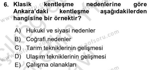 Kentleşme ve Konut Politikaları Dersi 2022 - 2023 Yılı Yaz Okulu Sınavı 6. Soru