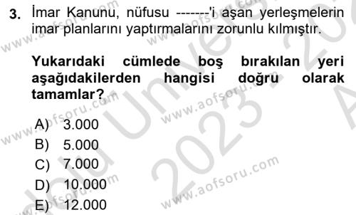 Kentleşme ve Konut Politikaları Dersi 2023 - 2024 Yılı (Vize) Ara Sınavı 3. Soru