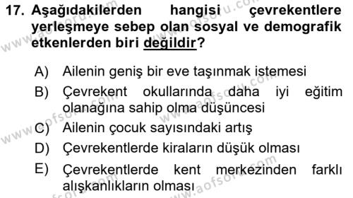 Kentleşme ve Konut Politikaları Dersi 2023 - 2024 Yılı Yaz Okulu Sınavı 17. Soru