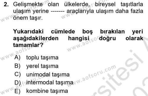 Kentleşme ve Konut Politikaları Dersi 2023 - 2024 Yılı Yaz Okulu Sınavı 2. Soru