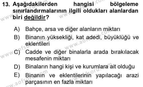 Kentleşme ve Konut Politikaları Dersi 2024 - 2025 Yılı (Vize) Ara Sınavı 13. Soru