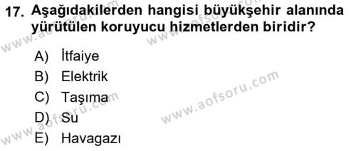 Kentleşme ve Konut Politikaları Dersi 2024 - 2025 Yılı (Vize) Ara Sınavı 17. Soru