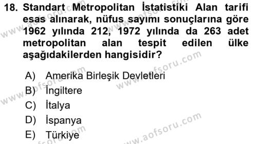 Kentleşme ve Konut Politikaları Dersi 2024 - 2025 Yılı (Vize) Ara Sınavı 18. Soru