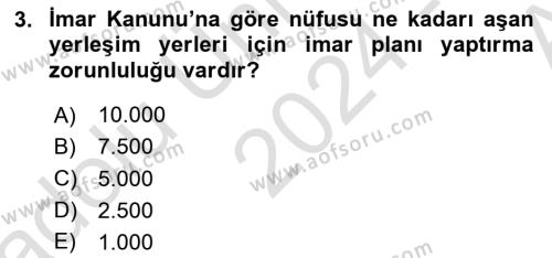 Kentleşme ve Konut Politikaları Dersi 2024 - 2025 Yılı (Vize) Ara Sınavı 3. Soru