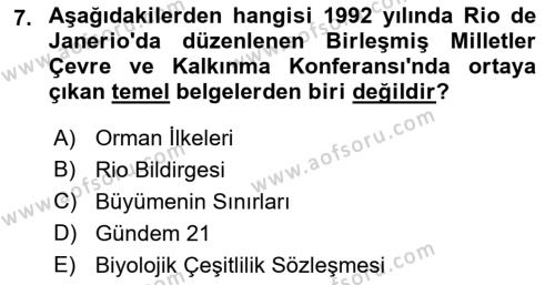 Çevre Sorunları ve Politikaları Dersi 2018 - 2019 Yılı (Vize) Ara Sınavı 7. Soru