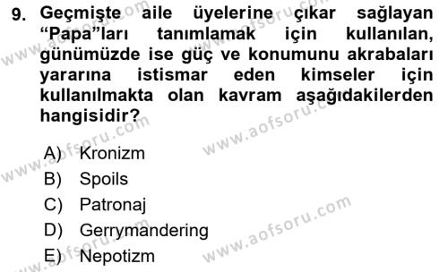 Kamu Yönetiminde Çağdaş Yaklaşımlar Dersi 2018 - 2019 Yılı (Final) Dönem Sonu Sınavı 9. Soru