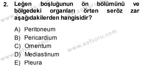 Temel Veteriner Anatomi Dersi 2013 - 2014 Yılı (Vize) Ara Sınavı 2. Soru