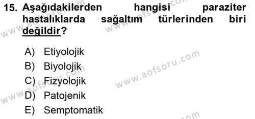 Temel Veteriner Parazitoloji Dersi 2021 - 2022 Yılı (Final) Dönem Sonu Sınavı 15. Soru