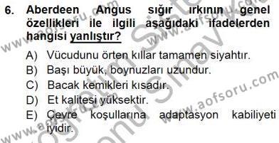 Temel Zootekni Dersi 2012 - 2013 Yılı (Final) Dönem Sonu Sınavı 6. Soru
