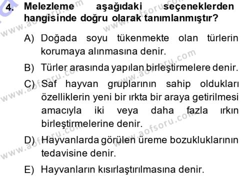 Temel Zootekni Dersi 2014 - 2015 Yılı (Vize) Ara Sınavı 4. Soru