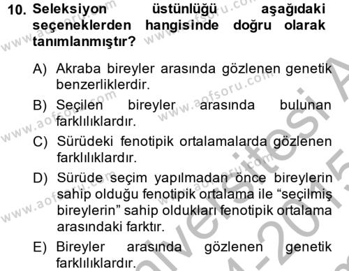 Temel Zootekni Dersi 2014 - 2015 Yılı (Final) Dönem Sonu Sınavı 10. Soru