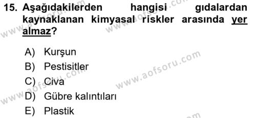 Hijyen ve Sanitasyon Dersi 2020 - 2021 Yılı Yaz Okulu Sınavı 15. Soru