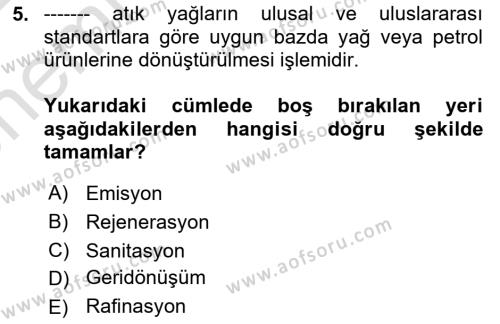 Hijyen ve Sanitasyon Dersi 2021 - 2022 Yılı (Vize) Ara Sınavı 5. Soru