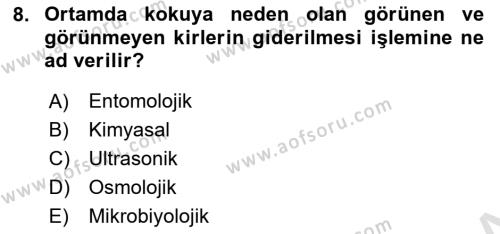 Hijyen ve Sanitasyon Dersi 2021 - 2022 Yılı (Vize) Ara Sınavı 8. Soru