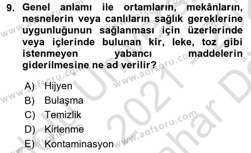 Hijyen ve Sanitasyon Dersi 2021 - 2022 Yılı (Vize) Ara Sınavı 9. Soru