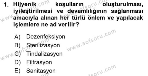 Hijyen ve Sanitasyon Dersi 2021 - 2022 Yılı (Final) Dönem Sonu Sınavı 1. Soru