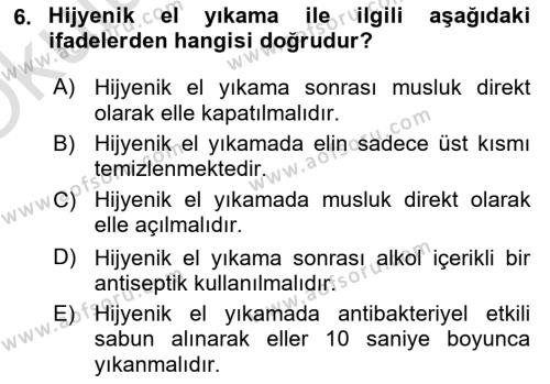 Hijyen ve Sanitasyon Dersi 2021 - 2022 Yılı Yaz Okulu Sınavı 6. Soru