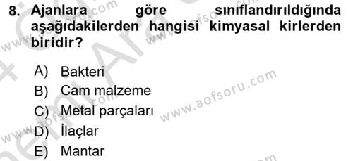 Hijyen ve Sanitasyon Dersi 2023 - 2024 Yılı (Vize) Ara Sınavı 8. Soru