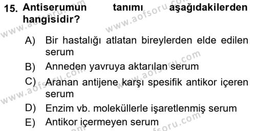 Temel Veteriner Mikrobiyoloji ve İmmünoloji Dersi 2017 - 2018 Yılı (Final) Dönem Sonu Sınavı 15. Soru