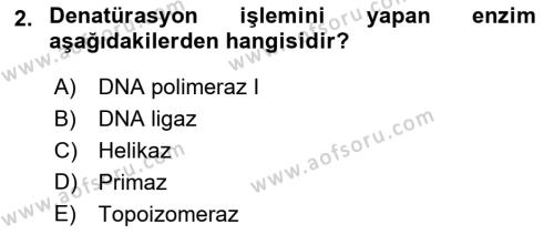 Temel Veteriner Mikrobiyoloji ve İmmünoloji Dersi 2017 - 2018 Yılı (Final) Dönem Sonu Sınavı 2. Soru