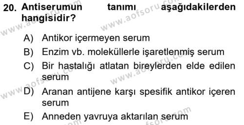 Temel Veteriner Mikrobiyoloji ve İmmünoloji Dersi 2022 - 2023 Yılı Yaz Okulu Sınavı 20. Soru