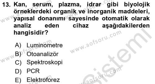 Veteriner Laboratuvar Teknikleri ve Prensipleri Dersi 2021 - 2022 Yılı Yaz Okulu Sınavı 13. Soru