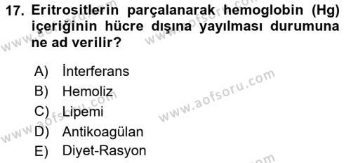 Veteriner Laboratuvar Teknikleri ve Prensipleri Dersi 2021 - 2022 Yılı Yaz Okulu Sınavı 17. Soru