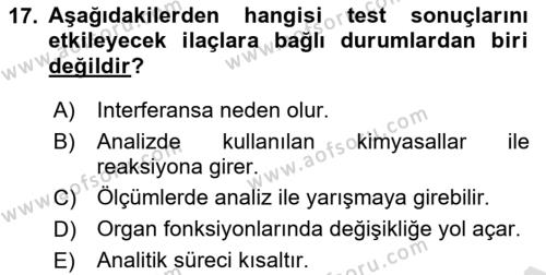 Veteriner Laboratuvar Teknikleri ve Prensipleri Dersi 2022 - 2023 Yılı Yaz Okulu Sınavı 17. Soru