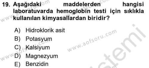 Veteriner Laboratuvar Teknikleri ve Prensipleri Dersi 2022 - 2023 Yılı Yaz Okulu Sınavı 19. Soru