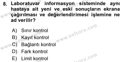 Veteriner Laboratuvar Teknikleri ve Prensipleri Dersi 2022 - 2023 Yılı Yaz Okulu Sınavı 8. Soru