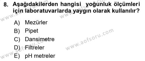 Veteriner Laboratuvar Teknikleri ve Prensipleri Dersi 2023 - 2024 Yılı (Vize) Ara Sınavı 8. Soru