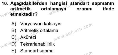 Veteriner Laboratuvar Teknikleri ve Prensipleri Dersi 2023 - 2024 Yılı (Final) Dönem Sonu Sınavı 10. Soru