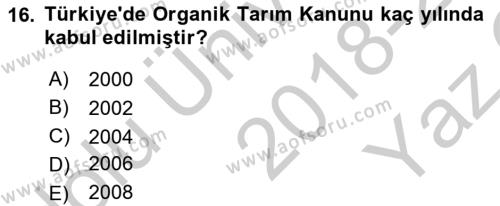 Hayvan Davranışları ve Refahı Dersi 2018 - 2019 Yılı Yaz Okulu Sınavı 16. Soru