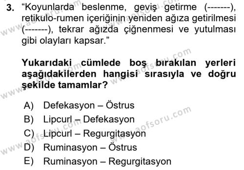 Hayvan Davranışları ve Refahı Dersi 2020 - 2021 Yılı Yaz Okulu Sınavı 3. Soru