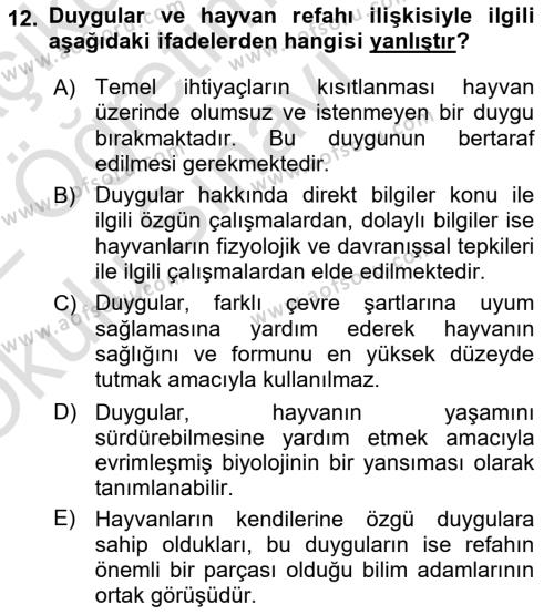 Hayvan Davranışları ve Refahı Dersi 2021 - 2022 Yılı Yaz Okulu Sınavı 12. Soru