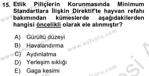 Hayvan Davranışları ve Refahı Dersi 2021 - 2022 Yılı Yaz Okulu Sınavı 15. Soru