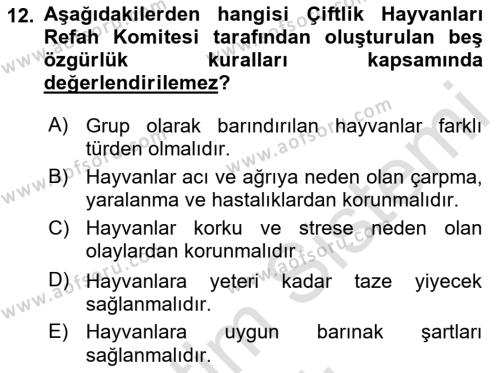 Hayvan Davranışları ve Refahı Dersi 2022 - 2023 Yılı Yaz Okulu Sınavı 12. Soru