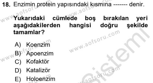 Temel Veteriner Biyokimya Dersi 2021 - 2022 Yılı Yaz Okulu Sınavı 18. Soru