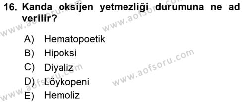 Temel Veteriner Farmakoloji ve Toksikoloji Dersi 2020 - 2021 Yılı Yaz Okulu Sınavı 16. Soru