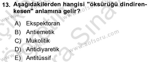 Temel Veteriner Farmakoloji ve Toksikoloji Dersi 2021 - 2022 Yılı (Vize) Ara Sınavı 13. Soru