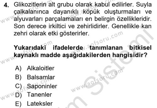 Temel Veteriner Farmakoloji ve Toksikoloji Dersi 2021 - 2022 Yılı (Vize) Ara Sınavı 4. Soru