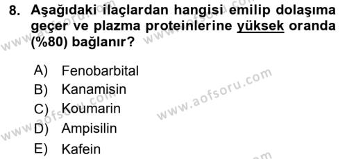 Temel Veteriner Farmakoloji ve Toksikoloji Dersi 2021 - 2022 Yılı (Vize) Ara Sınavı 8. Soru