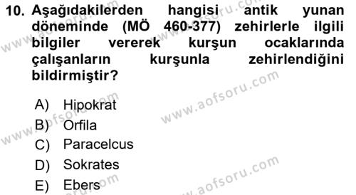 Temel Veteriner Farmakoloji ve Toksikoloji Dersi 2021 - 2022 Yılı (Final) Dönem Sonu Sınavı 10. Soru