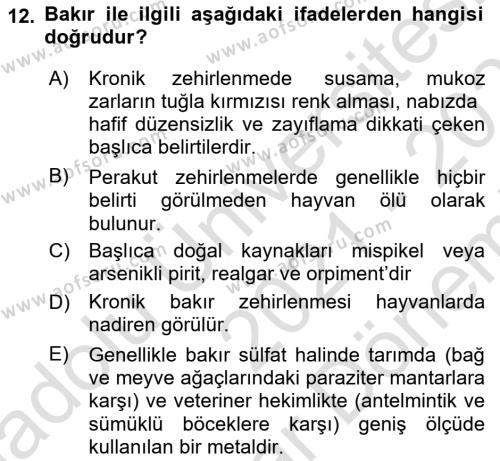 Temel Veteriner Farmakoloji ve Toksikoloji Dersi 2021 - 2022 Yılı (Final) Dönem Sonu Sınavı 12. Soru