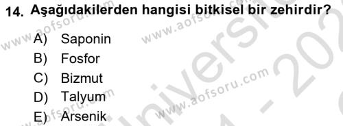 Temel Veteriner Farmakoloji ve Toksikoloji Dersi 2021 - 2022 Yılı Yaz Okulu Sınavı 14. Soru